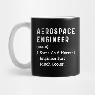 Funny aerospace engineer graduation Men Aerospace Engineer Mug